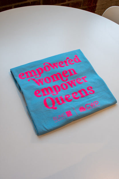 LIMITED EDITION - Empowered Women Empower Queens