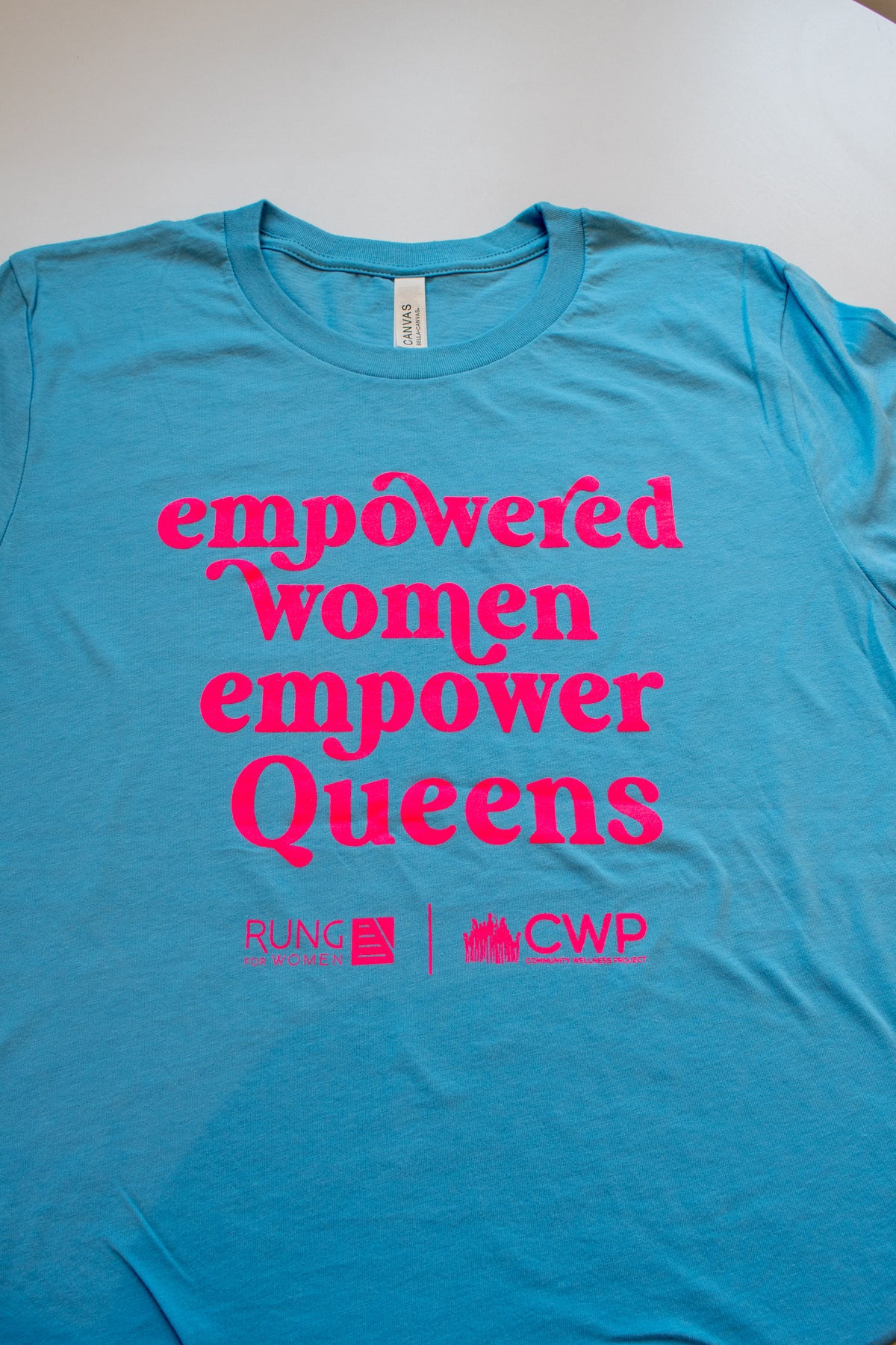 LIMITED EDITION - Empowered Women Empower Queens