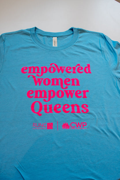 LIMITED EDITION - Empowered Women Empower Queens